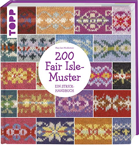 200 Fair Isle-Muster: Ein Strickhandbuch von Frech